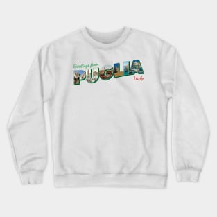 Greetings from Puglia in Italy Vintage style retro souvenir Crewneck Sweatshirt